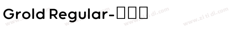 Grold Regular字体转换